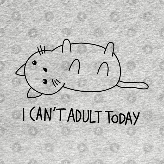 Cute Cat - I can't adult today by valentinahramov